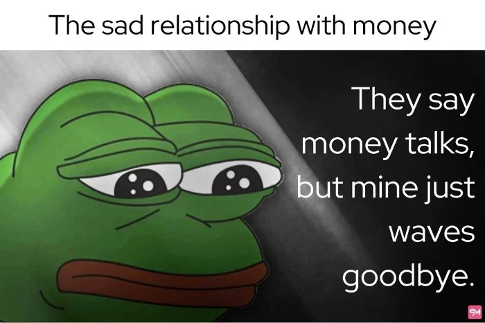 The sad relationship with money