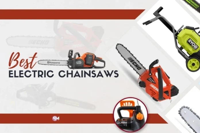 Best Electric Chainsaws