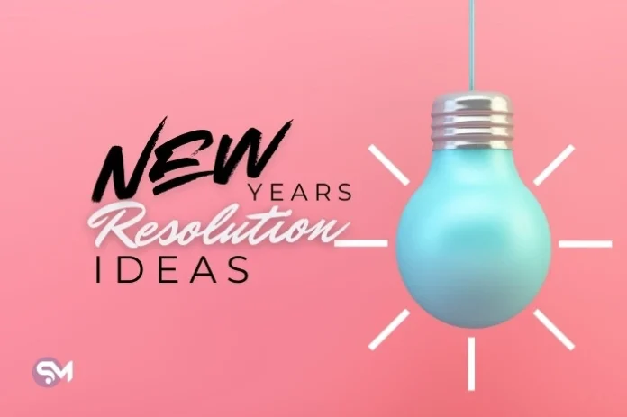 New Year's Resolution Ideas